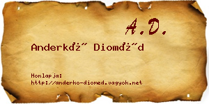 Anderkó Dioméd névjegykártya
